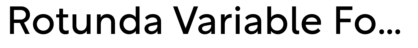 Rotunda Variable Font